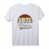Vintage 51. Geburtstag Original 1971 Mann Frau T-Shirt - Klassisch geschnitten, doppelt genähter Saum, perfektes Geburtstagsgeschenk