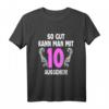 Lustiges 10 Jahre Geburtstags-T-Shirt für Frauen und Männer - Geschenkidee für 2012 Geborene, Party Deko & Geburtstagsspruch