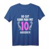 Lustiges 10 Jahre Geburtstags-T-Shirt für Frauen und Männer - Geschenkidee für 2012 Geborene, Party Deko & Geburtstagsspruch
