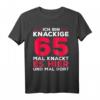 Knackige 65 Jahre T-Shirt - Lustiges Geschenk für Mutter, Frau oder Jubilar zum 65. Geburtstag