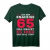 Knackige 65 Jahre T-Shirt - Lustiges Geschenk für Mutter, Frau oder Jubilar zum 65. Geburtstag