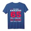 Knackige 65 Jahre T-Shirt - Lustiges Geschenk für Mutter, Frau oder Jubilar zum 65. Geburtstag