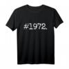 #1972 Geburtstag 50 Jahre T-Shirt - Lustiges Geburtstagsdesign für Männer, Frauen & Freunde, Perfekt für Party & Feier