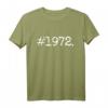 #1972 Geburtstag 50 Jahre T-Shirt - Lustiges Geburtstagsdesign für Männer, Frauen & Freunde, Perfekt für Party & Feier
