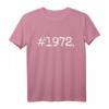 #1972 Geburtstag 50 Jahre T-Shirt - Lustiges Geburtstagsdesign für Männer, Frauen & Freunde, Perfekt für Party & Feier