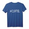 #1972 Geburtstag 50 Jahre T-Shirt - Lustiges Geburtstagsdesign für Männer, Frauen & Freunde, Perfekt für Party & Feier