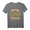 39. Geburtstag T-Shirt Für Frauen - Nicht jeder kann mit 39 so gut aussehen, lustiges Geschenk für Mutter & Frau zum 39. Geburtstag