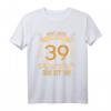 39. Geburtstag T-Shirt Für Frauen - Nicht jeder kann mit 39 so gut aussehen, lustiges Geschenk für Mutter & Frau zum 39. Geburtstag