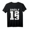 Drölf I Zahl Nerd Mathematik T-Shirt – Lustiges Geschenk für Schüler, Lehrer, Gamer und Physiker mit PI & Algebra Motiven