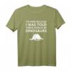Ich von wäre Dinosaurier Stegosaurus Dino T-Shirt – Perfektes Geschenk für Dinosaurier-Fans, Kinder & Science Fair Teilnehmer