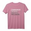 Kommandant Geschenk Der Mann Mythos Legende T-Shirt – Humorvolles personalisiertes Geschenk für leidenschaftliche Männer zum Geburtstag, Vatertag & Weihnachten