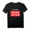 Nicht Stören Maschine In Betrieb Kraftsport T-Shirt – Humorvolles Fitnessshirt für Bodybuilder und Kraftsportler