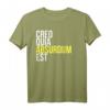 Creo Quia Absurdum Est - Lateinisches Philosophie Zitat T-Shirt für Denker und Humorliebhaber