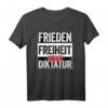 Frieden Freiheit Shirt Keine Diktatur - Protest T-Shirt für Widerstand, Demokratie & Grundrechte, Ideal für Demonstrationen & Aktivisten