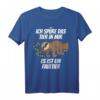Ich Spüre Das Tier In Mir Faultier Faulenzer Chiller Büro T-Shirt - Lustiges Geschenk für Entspannungsliebhaber, Büro und Schule