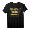 Aerospace Engineer In Progress T-Shirt – Luft- und Raumfahrttechnik Design, perfektes Geschenk für Ingenieure, Studenten & Raumfahrtfans