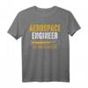 Aerospace Engineer In Progress T-Shirt – Luft- und Raumfahrttechnik Design, perfektes Geschenk für Ingenieure, Studenten & Raumfahrtfans