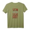 Satan Is My Sugar Daddy T-Shirt – Lustiges Ironie-Shirt für Fans von Sarkasmus und schwarzem Humor