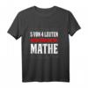 Lustiges Mathe T-Shirt - 5 von 4 Leuten haben ein Problem mit Mathe | Geschenk für Mathelehrer, Professoren & Schüler zum Geburtstag & Schulabschluss