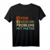 Mathematisches Formeln Geschenk – Lustiges Mathe T-Shirt für Lehrer, Schüler, Nerds & Wissenschaftler zu Weihnachten & Geburtstag