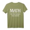 Mathematik das einzige Thema, das zählt.. T-Shirt – Design für Mathenutzer & Wissenschaftsbegeisterte