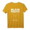 Bleib Positiv Mathe Mathematiker Betrag T-Shirt – Perfekt für Studenten und Wissenschaftler, die die Mathematik lieben