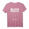 Bleib Positiv Mathe Mathematiker Betrag T-Shirt – Perfekt für Studenten und Wissenschaftler, die die Mathematik lieben