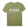 My Password is Pi T-Shirt - Funny Science Nerd Saying for Biologists, Chemists & Astronomy Lovers