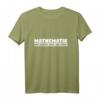 Mathematik - Das Einzige Fach, das zählt T-Shirt – Lustiges Mathe-Wortspiel für Studenten, Lehrer & Mathlete