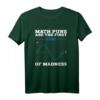Humorvolles Mathelehrer T-Shirt mit lustigem Mathe Spruch – Perfekt für Lehrer, Schüler & Mathe-Fans zum Lachen im Klassenraum