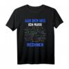 Aus Dem Weg Ich Muss Rechnen - Lustiges Mathematik T-Shirt mit Formeln & Geometrie für Schüler, Studenten & Lehrer