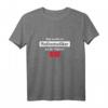 Lustiges Mathespruch Geschenk für Mathematiker und Mathematikerinnen - T-Shirt mit witzigem Spruch für Schule, Studium und Freizeit