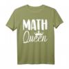 Math Queen T-Shirt – Lustiges Mathematik-T-Shirt für Lehrer, Schüler & Freunde, Perfektes Geschenk für Weihnachten, Geburtstag & Jahrestag