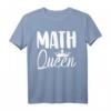 Math Queen T-Shirt – Lustiges Mathematik-T-Shirt für Lehrer, Schüler & Freunde, Perfektes Geschenk für Weihnachten, Geburtstag & Jahrestag