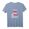 It's A Mimi Thing You Wouldn't Understand T-Shirt - Personalisiertes Mädchen T-Shirt mit Spruch, Ideal als Geschenk für Mimi