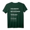 Philosophie Metaphysik Theologie Wissenschaft Humor T-Shirt – Perfektes Geschenk für Wissenschafts- und Philosophiebegeisterte zu Weihnachten und Geburtstagsfeiern