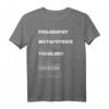 Philosophie Metaphysik Theologie Wissenschaft Humor T-Shirt – Perfektes Geschenk für Wissenschafts- und Philosophiebegeisterte zu Weihnachten und Geburtstagsfeiern