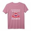 Schönheit kommt von Kroatien - Flagge Patrioten Geschenk T-Shirt für Kroatien-Liebhaber und Stolzträger