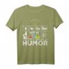Sarcasm Primary Elements Of Humor - Naturwissenschaften T-Shirt, perfektes Geschenk für Wissenschafts- und Ironie-Liebhaber