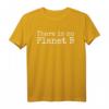 Climate Change Quote for Teachers - Lustiges T-Shirt mit 'There is No Planet B' für Lehrer & Wissenschafts-Enthusiasten