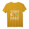 Science It's Like Magic But Real - Naturwissenschaften T-Shirt für Studenten, Lehrer & Wissenschaftler - Perfektes Geschenk für Wissenschafts-Fans