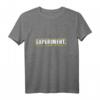 Experiment Physiker Geschenk Physik T-Shirt - Perfektes Geschenk für Wissenschaftler, Nerds & Naturwissenschaftslehrer zu Weihnachten & Geburtstag