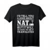 Lustiges Netzwerk-Zitat T-Shirt für Programmierer, Hacker & Entwickler - Perfektes Geschenk mit NAT-Witz