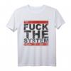 Fick das System! Rebellisches T-Shirt mit Statement für Gesellschaftskritiker und Protestierende