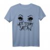 Nicht heute Satan T-Shirt Damen & Herren - Lustiges Full Graphic Design Shirt mit Statement & hochwertiger Verarbeitung