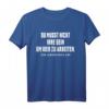 Du Musst Nicht Irre Sein Um Hier Zu Arbeiten - Lustiges T-Shirt für Azubis, Gesellen & Berufsanfänger als Geschenkidee