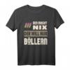 Der Macht Nix Der Will Nur Böllern - Lustiges Feuerwerk Böller T-Shirt für Silvester & Feuerwerksliebhaber