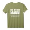 Ich bin ein Mann und kann tun und lassen was meine Frau will T-Shirt - Lustiges Geschenk für Junggesellenabschied, Hochzeitstag & Ehemänner