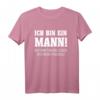 Ich bin ein Mann und kann tun und lassen was meine Frau will T-Shirt - Lustiges Geschenk für Junggesellenabschied, Hochzeitstag & Ehemänner