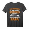 Ich versuche mich zu benehmen, komme nach Papa T-Shirt - Lustiges Geschenk für Papa, Mama, Sohn & Tochter zum Geburtstag oder Familienfest